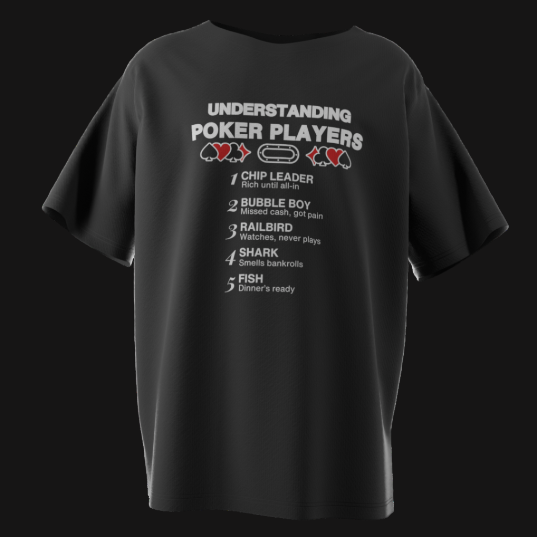 Understanding Poker Players Poker T-Shirt – Funny Chip Leader, Shark, Fish & Railbird Tee | Tilted Felt Apparel