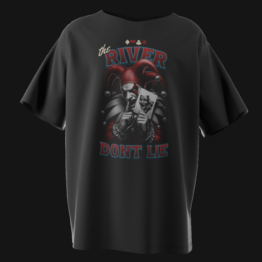 The River Don’t Lie Poker T-Shirt – Laugh Now Cry Later Jester Tee for Poker Players | Tilted Felt Apparel