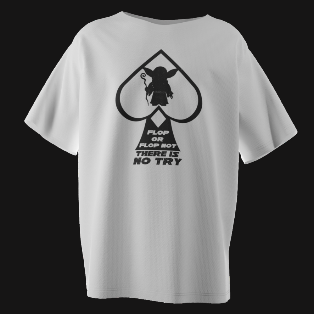 Flop or Flop Not Poker T-Shirt – Funny