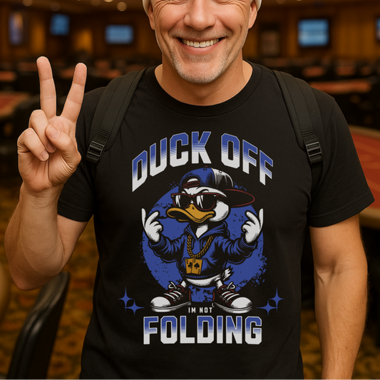 Duck Off Poker T-Shirt – Funny Pocket Deuces
