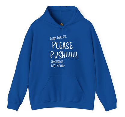 “Dear Dealer, Please Push” Poker Hoodie – Funny