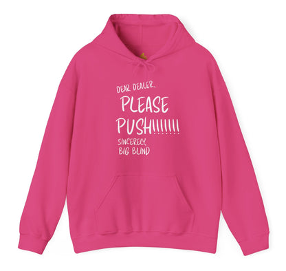 “Dear Dealer, Please Push” Poker Hoodie – Funny