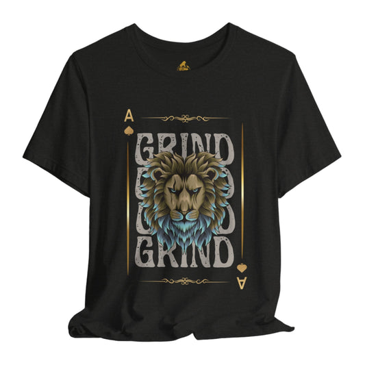 Grind Grind Grind Poker T-Shirt – Lion Ace of Spades Tee for Poker Players & Grinders | Tilted Felt Apparel