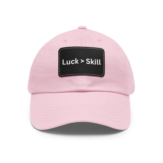 Luck > Skill Poker Dad Hat – Minimalist Poker Hat for Lucky Grinders | Tilted Felt Apparel Collection