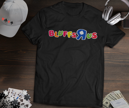 Bluffs R Us Poker T-Shirt – Funny