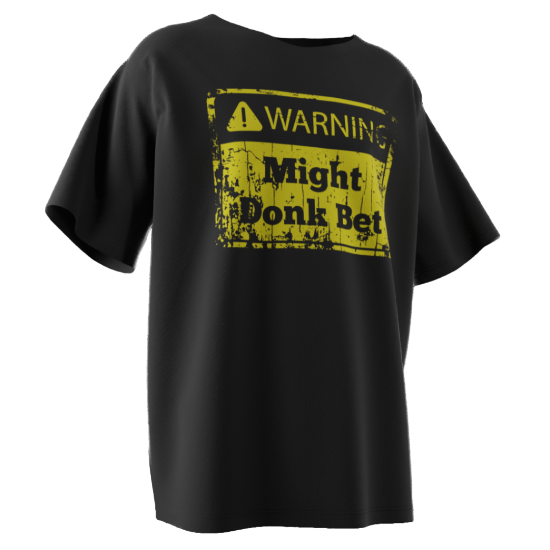 Warning Might Donk Bet Poker T-Shirt – Funny Poker Humor Tee for Cash Games & Tournaments | Tilted Felt Apparel
