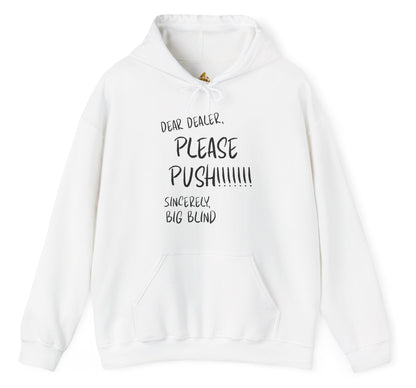 “Dear Dealer, Please Push” Poker Hoodie – Funny
