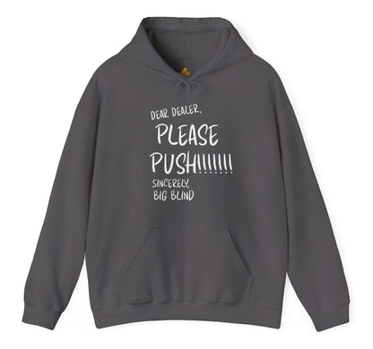 “Dear Dealer, Please Push” Poker Hoodie – Funny