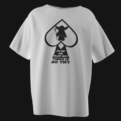 Flop or Flop Not Poker T-Shirt – Funny